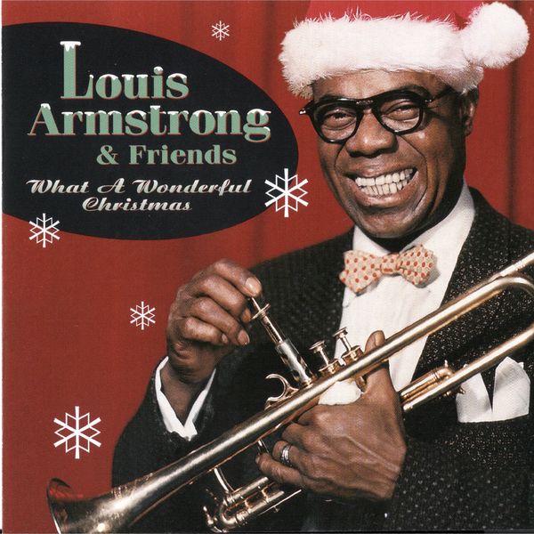 Louis Armstrong & His All Stars - What A Wonderful Christmas! Louis Armstrong & His All Stars - What A Wonderful Christmas!