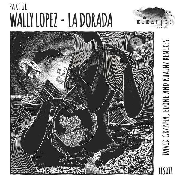 Wally Lopez|La Dorada, Pt. 2 Wally Lopez|La Dorada, Pt. 2