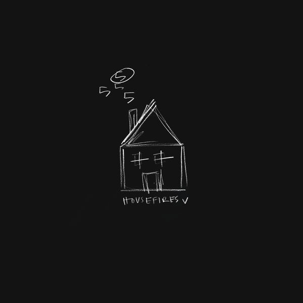Housefires - Housefires V Housefires - Housefires V