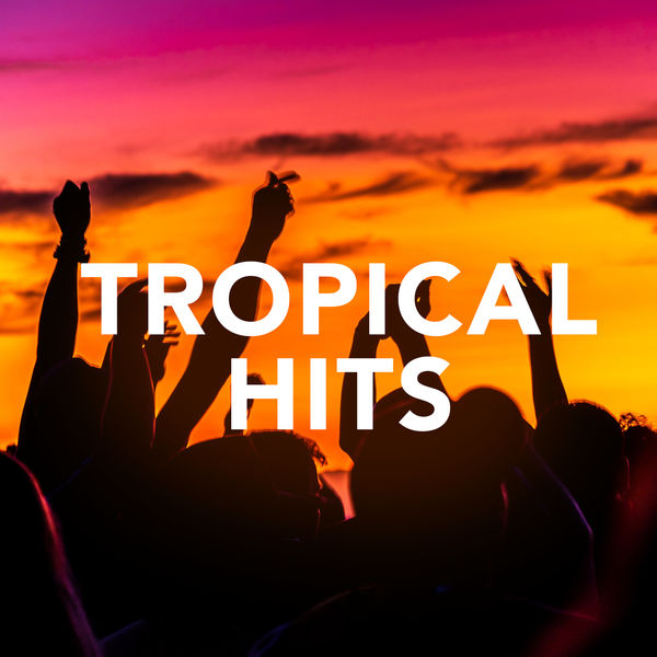 Various Artists - Tropical Hits Various Artists - Tropical Hits