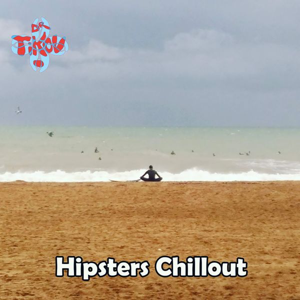 Dr Tikov|Hipsters Chillout