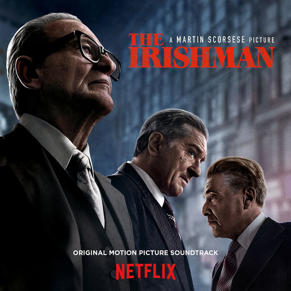 Various Artists - The Irishman (Original Motion Picture Soundtrack) Various Artists - The Irishman (Original Motion Picture Soundtrack)