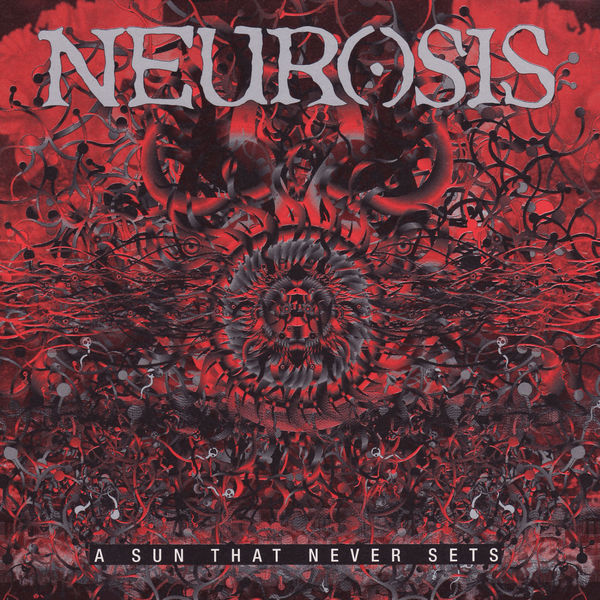 Neurosis|A Sun That Never Sets