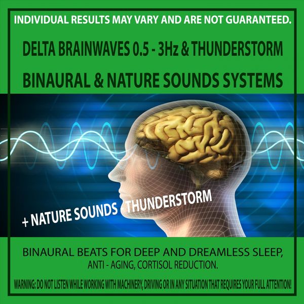 Delta Brainwaves 0.5 - 3Hz & Thunderstorm, Binaural & Nature Sounds ...