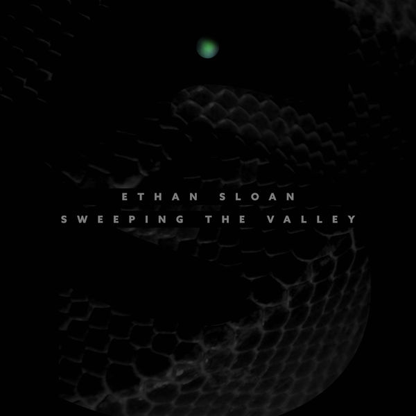 Ethan Sloan - Sweeping the Valley Ethan Sloan - Sweeping the Valley