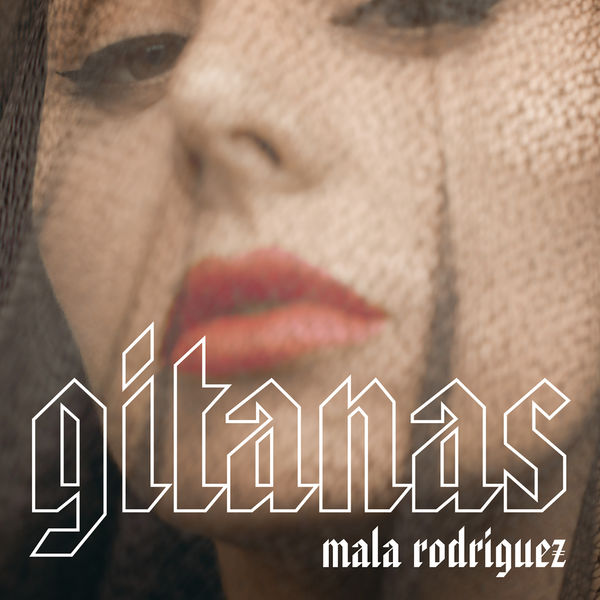 Mala Rodríguez|Gitanas Mala Rodríguez|Gitanas