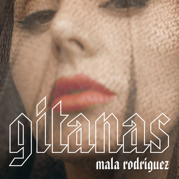 Mala Rodríguez|Gitanas