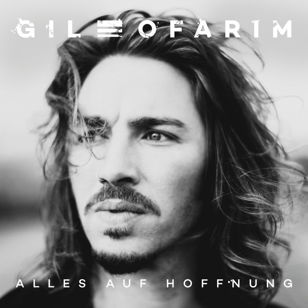 Gil Ofarim|Alles auf Hoffnung