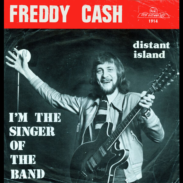 Distant Singer I'm the Singer of the Band / Distant Island, Freddy Cash - Qobuz