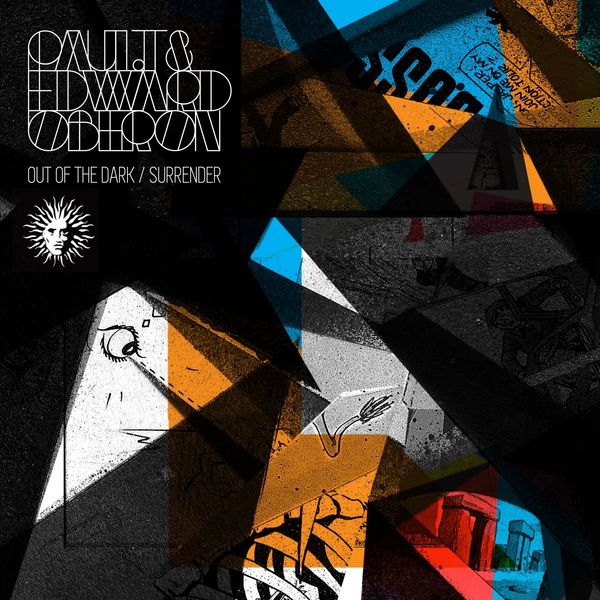 Paul T & Edward Oberon|Out of the Dark / Surrender Paul T & Edward Oberon|Out of the Dark / Surrender