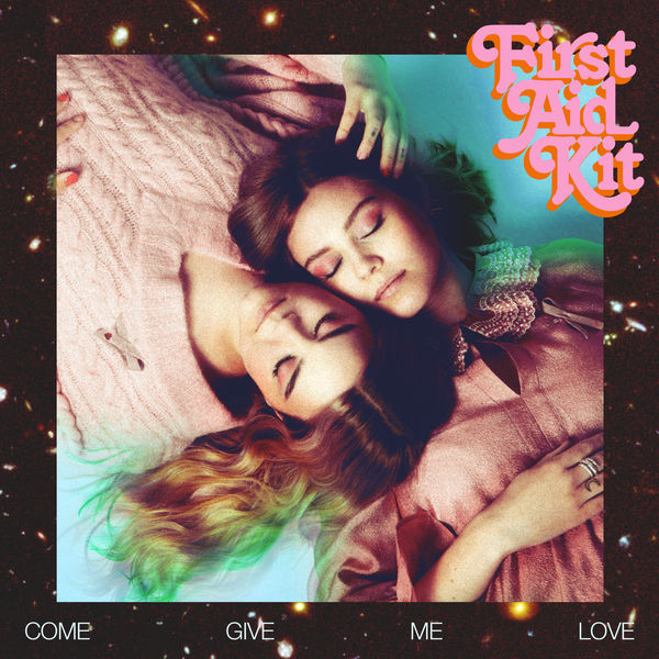 First Aid Kit|Come Give Me Love First Aid Kit|Come Give Me Love