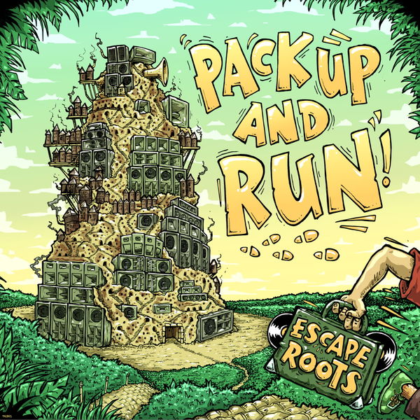 Escape Roots - Pack up and Run Escape Roots - Pack up and Run
