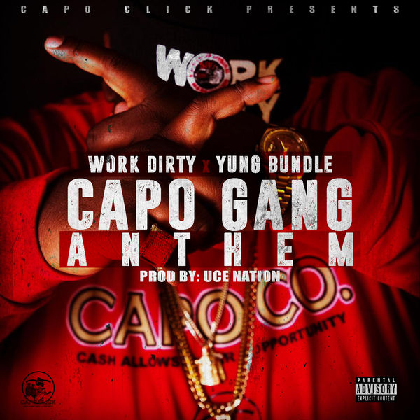 Capo Gang Anthem, Dirty Work Qobuz