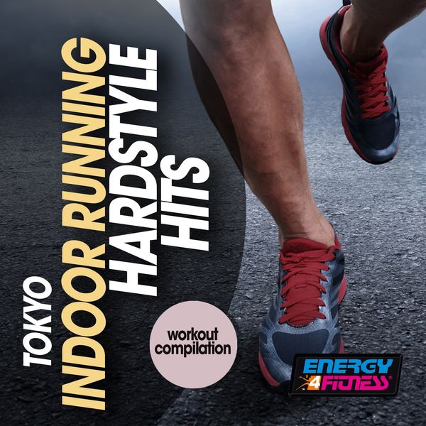 Various Artists - Tokyo Indoor Running Hardstyle Hits Workout Compilation Various Artists - Tokyo Indoor Running Hardstyle Hits Workout Compilation