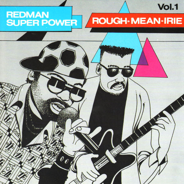 Various Artists|Redman Super Power Volume 1: Rough Mean Irie Various Artists|Redman Super Power Volume 1: Rough Mean Irie