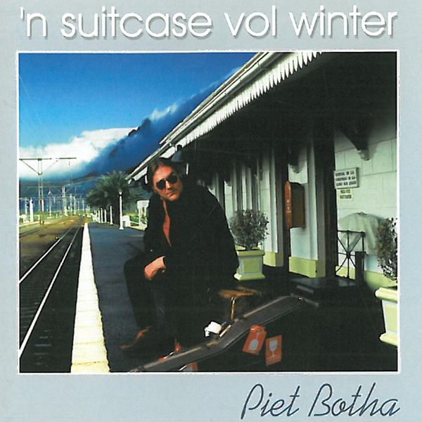 Piet Botha|'n Suitcase Vol Winter Piet Botha|'n Suitcase Vol Winter