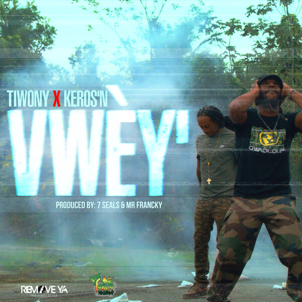 Tiwony|Vwey' (feat. Keros-N) Tiwony|Vwey' (feat. Keros-N)