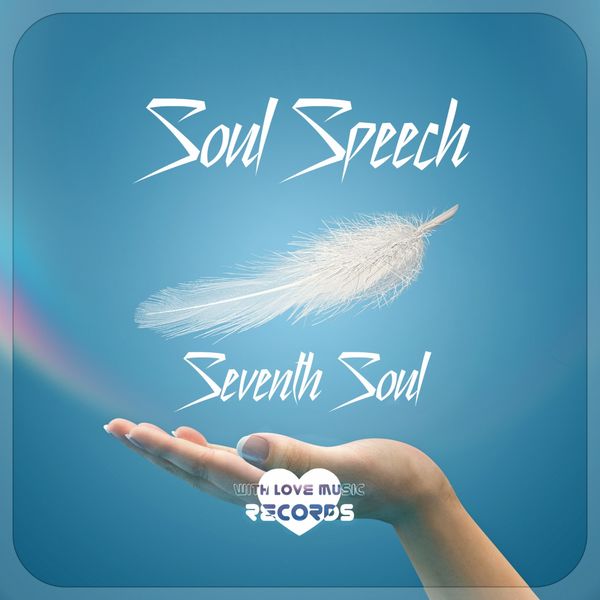 Seventh Soul - Soul Speech Seventh Soul - Soul Speech