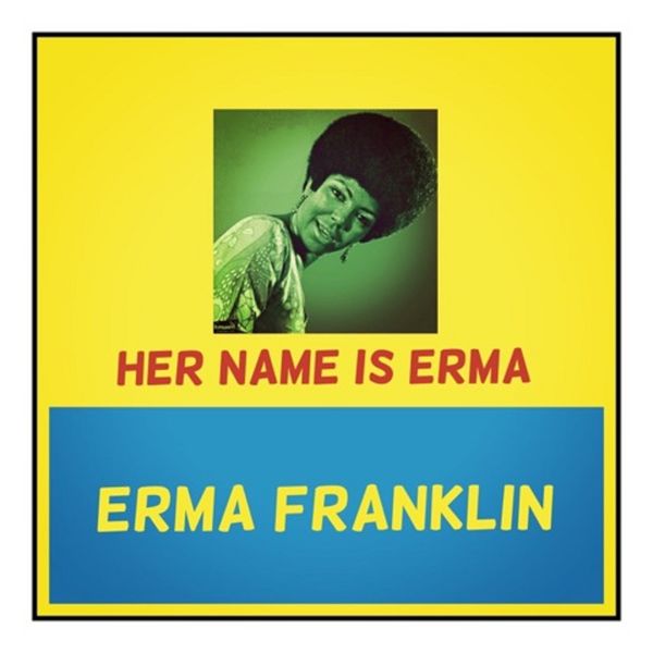 Erma Franklin|Her Name Is Erma Erma Franklin|Her Name Is Erma
