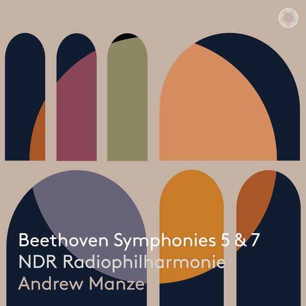 NDR Radiophilharmonie|Beethoven: Symphonies Nos. 5 & 7 NDR Radiophilharmonie|Beethoven: Symphonies Nos. 5 & 7