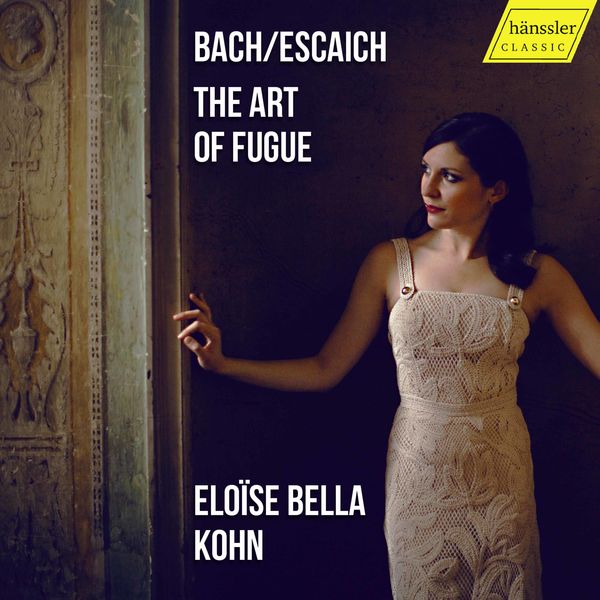 Eloïse Bella Kohn|J.S. Bach: The Art of Fugue, BWV 1080 Eloïse Bella Kohn|J.S. Bach: The Art of Fugue, BWV 1080