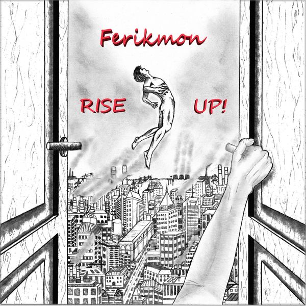 Ferikmon - Rise Up! Ferikmon - Rise Up!