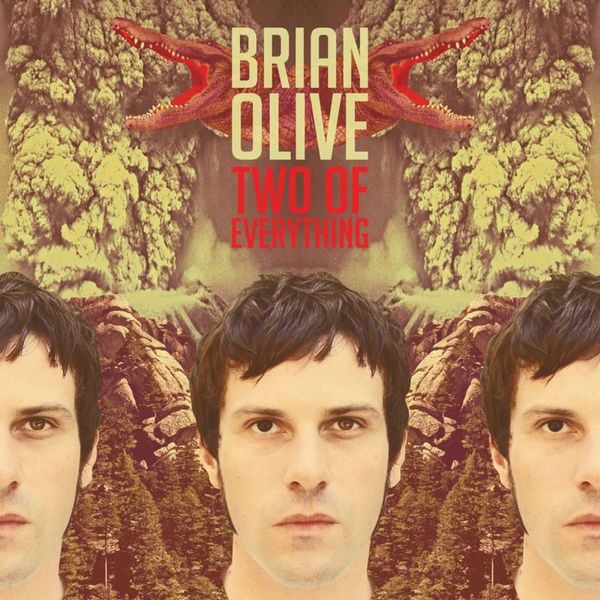Brian Olive|Two Of Everything Brian Olive|Two Of Everything