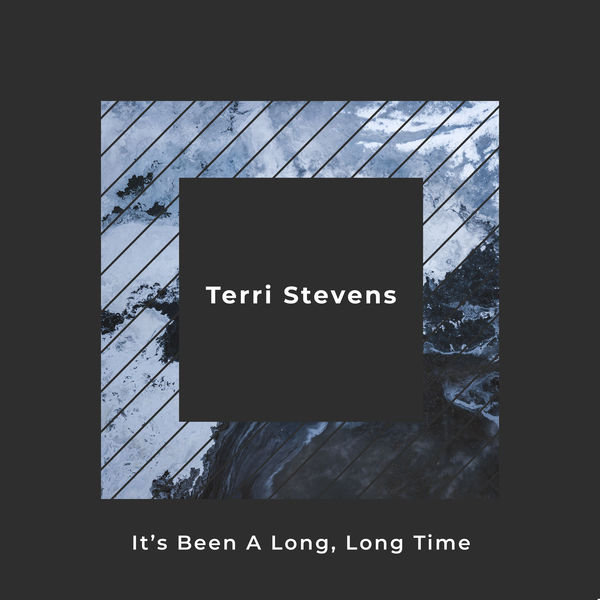 Terri Stevens - It's Been a Long, Long Time Terri Stevens - It's Been a Long, Long Time