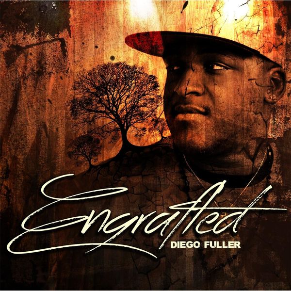 Diego Fuller - Engrafted Diego Fuller - Engrafted