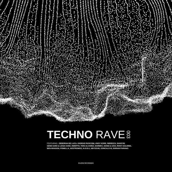Various Artists|Techno Rave 003 Various Artists|Techno Rave 003