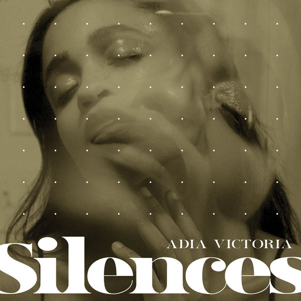 Adia Victoria|Silences Adia Victoria|Silences