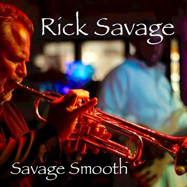 RICK SAVAGE|Savage Smooth