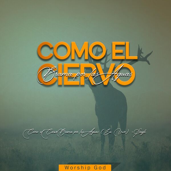 Como el Ciervo Brama por las Aguas (En Vivo), worship god Qobuz