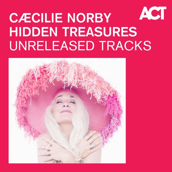Cæcilie Norby - Hidden Treasures Cæcilie Norby - Hidden Treasures