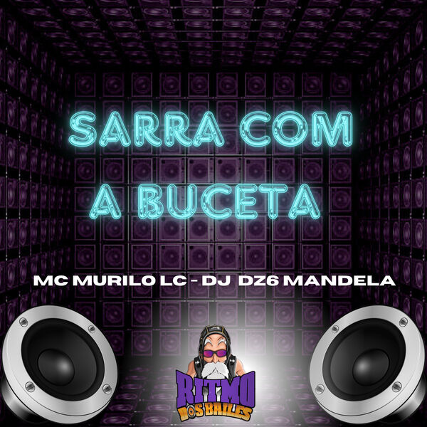 Mc Murilo Lc|Sarra Com a Buceta Mc Murilo Lc|Sarra Com a Buceta