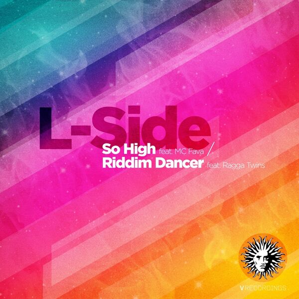 L-Side|So High / Riddim Dancer