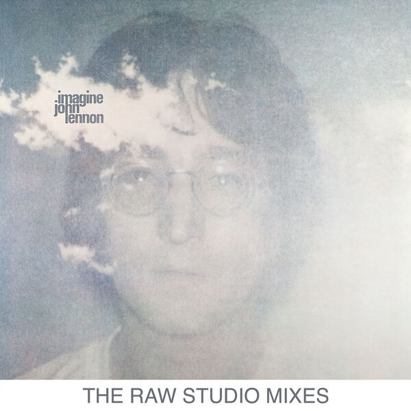 John Lennon|Imagine (The Raw Studio Mixes)