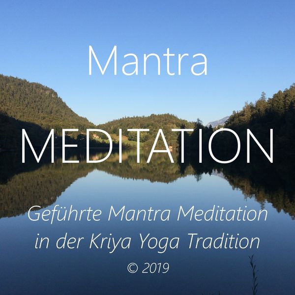 Walter Berger - Mantra Meditation (Geführte Mantra Meditation in der Kriya Yoga Tradition) Walter Berger - Mantra Meditation (Geführte Mantra Meditation in der Kriya Yoga Tradition)