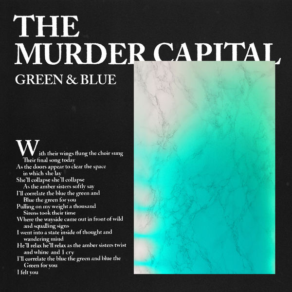 The Murder Capital|Green & Blue The Murder Capital|Green & Blue