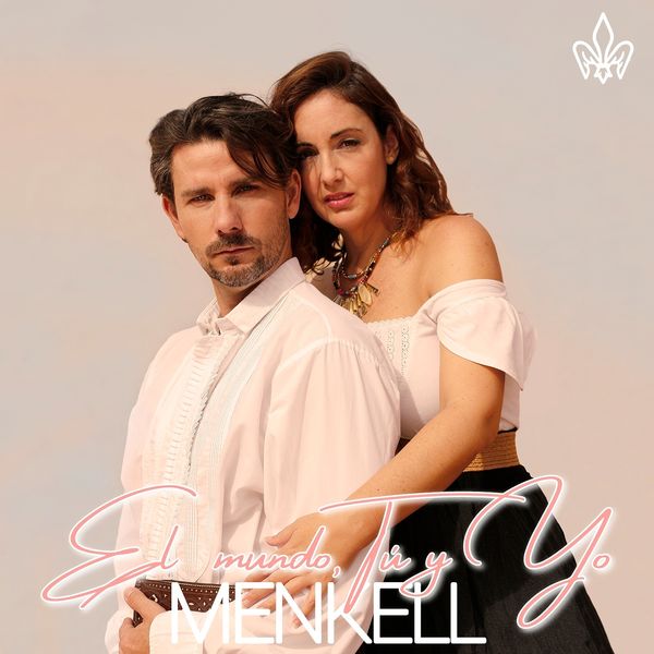 Menkell - El Mundo, Tu y Yo Menkell - El Mundo, Tu y Yo