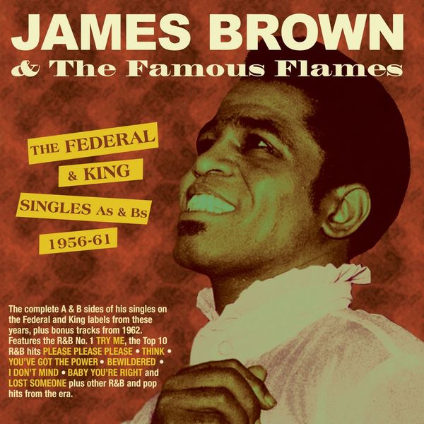 Album The Federal & King Singles As & Bs 195661, James Brown Qobuz