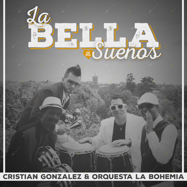 Cristian González - La Bella de Mis Sueños Cristian González - La Bella de Mis Sueños