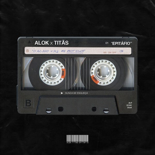 Alok - Epitáfio Alok - Epitáfio