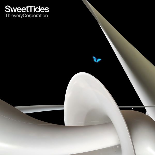 Thievery Corporation - Sweet Tides Thievery Corporation - Sweet Tides