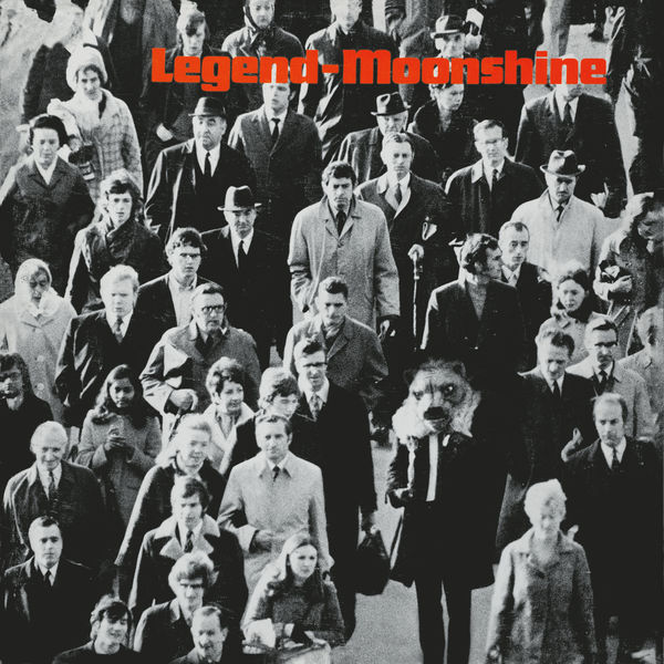 Legend - Moonshine Legend - Moonshine
