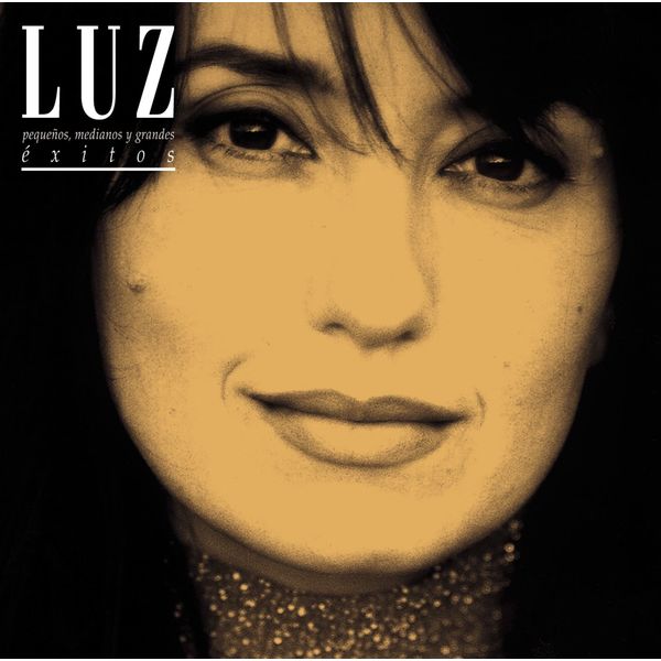 Luz Casal - Pequeños, Medianos Y Grandes Exitos Luz Casal - Pequeños, Medianos Y Grandes Exitos
