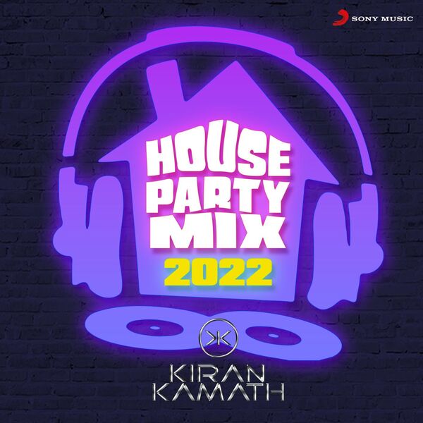 House Party Mix (2022), DJ Kiran Kamath Qobuz