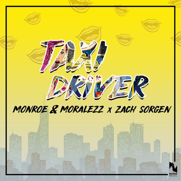 Monroe & Moralezz|Taxi Driver