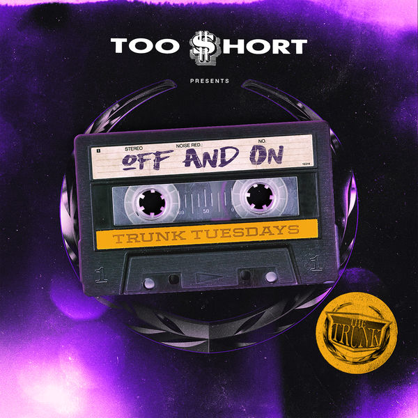 Too $hort - Off and On Too $hort - Off and On