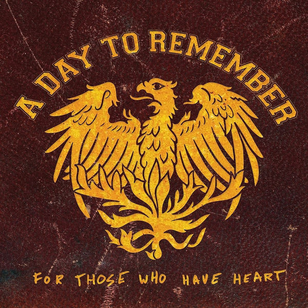 A Day To Remember|For Those Who Have Heart (Deluxe Edition)